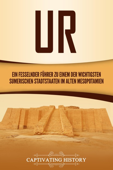 Ur - Captivating History