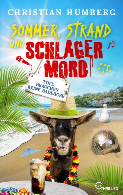 Sommer, Strand und Schlagermord - Tote brauchen keine Badehose - Christian Humberg