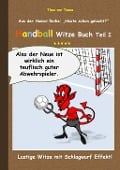 Cover-Bild zum Titel 'Handball Witze Buch - Teil I' von 'Theo Von Taane'