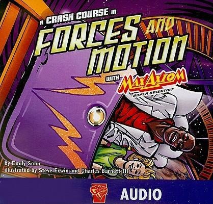 A Crash Course in Forces and Motion with MaxAxiom - Emily Sohn