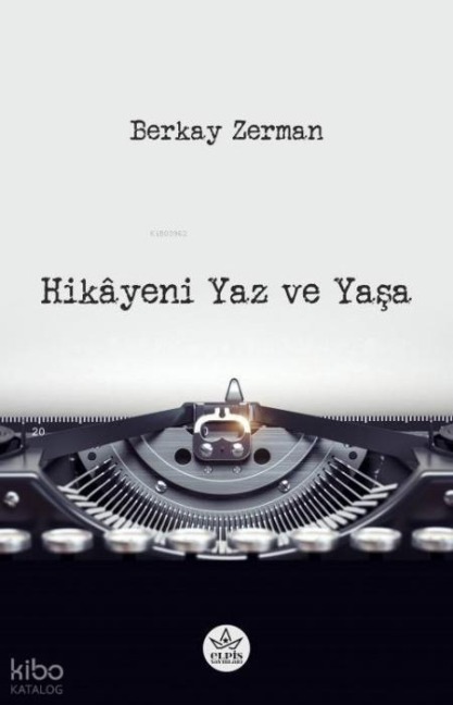 Hikayeni Yaz ve Yasa - Berkay Zerman