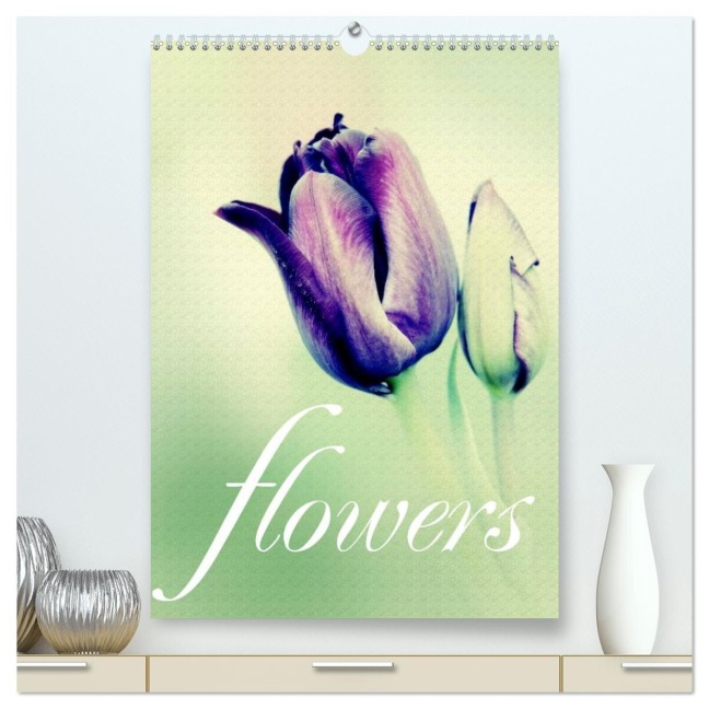 flowers (hochwertiger Premium Wandkalender 2026 DIN A2 hoch), Kunstdruck in Hochglanz - Brigitte Stehle