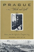 Cover-Bild zum Titel 'Prague in Black and Gold' von 'Peter Demetz'