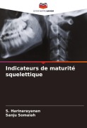 Cover-Bild zum Titel 'Indicateurs de maturité squelettique' von 'S. Harinarayanan, Sanju Somaiah'