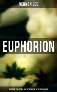 Cover-Bild zum Titel 'Euphorion (Studies of the Antique and the Mediaeval in the Renaissance)' von 'Vernon Lee'