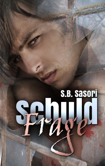 Schuldfrage - S. B. Sasori