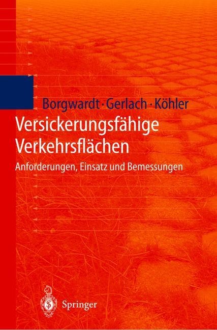 Versickerungsfähige Verkehrsflächen - S. Borgwardt, M. Köhler, A. Gerlach