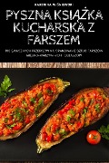 PYSZNA KSI¿¿KA KUCHARSKA Z FARSZEM - Karenina Wi¿Niewski