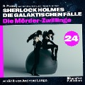 Cover-Bild zum Titel 'Die Mörder-Zwillinge (Sherlock Holmes - Die galaktischen Fälle, Folge 24)' von 'Arthur Conan Doyle, S. Pomej'