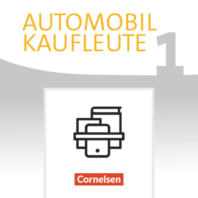 Automobilkaufleute Band 1: Lernfelder 1-4 - Fachkunde und Arbeitsbuch - Norbert Büsch, Michael Piek, Antje Kost