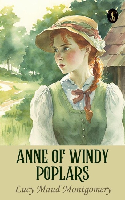 Anne of Windy Poplars - Lucy Maud Montgomery