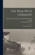 Cover-Bild zum Titel 'The war With Germany; a Statistical Summary' von ''