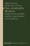 Cover-Bild zum Titel 'Das umkämpfte Museum' von ''