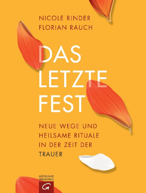 Das letzte Fest - Florian Rauch, Nicole Rinder