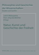 Cover-Bild zum Titel 'Natur, Kunst und Geschichte der Freiheit' von ''