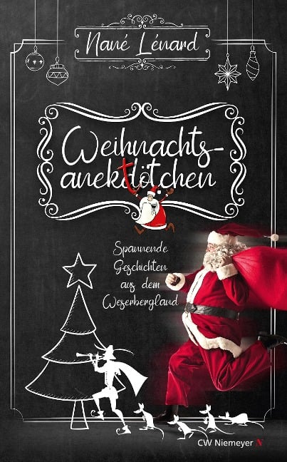 Weihnachtsanektötchen - Spannende Geschichten aus dem Weserbergland - Nané Lénard