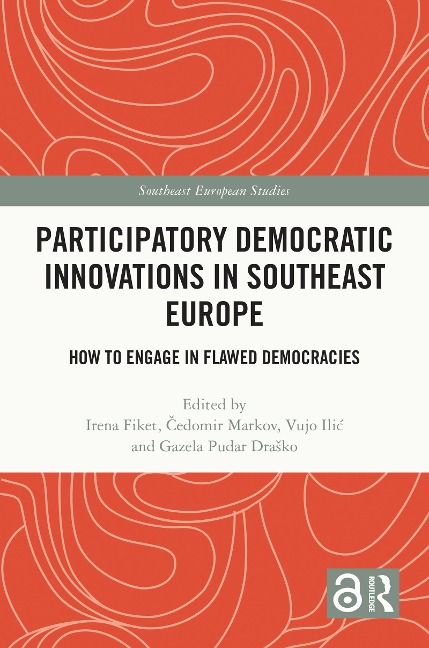 Participatory Democratic Innovations in Southeast Europe - 