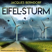Cover-Bild zum Titel 'Eifel-Sturm - Kriminalroman aus der Eifel' von 'Jacques Berndorf'