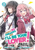 Cover-Bild zum Titel 'There's No Freaking Way I'll be Your Lover! Unless... (Light Novel) Vol. 2' von 'Teren Mikami'