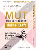 Cover-Bild zum Titel 'Mut - Hab Vertrauen in deine Kraft Impulskarten für ein freies Leben voller Selbstvertrauen' von 'Sandy Taikyu Kuhn Shimu'