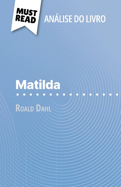 Matilda de Roald Dahl (Análise do livro) - Eloïse Murat