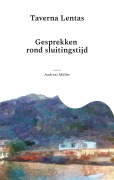 Cover-Bild zum Titel 'Taverna Lentas' von 'Andreas Müller'
