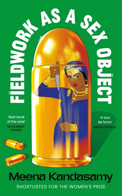 Fieldwork as a Sex Object - Meena Kandasamy