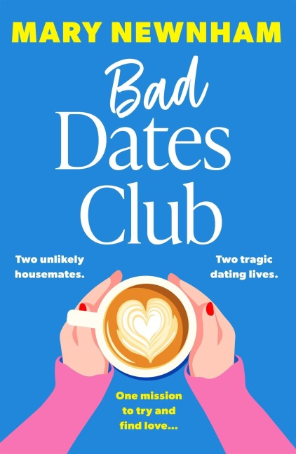 Bad Dates Club - Mary Newnham