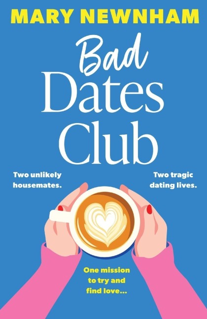 Bad Dates Club - Mary Newnham