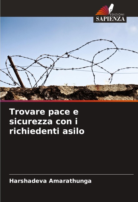 Trovare pace e sicurezza con i richiedenti asilo - Harshadeva Amarathunga