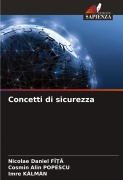 Cover-Bild zum Titel 'Concetti di sicurezza' von 'Nicolae Daniel Fî¿¿, Cosmin Alin Popescu, Imre Kálmán'