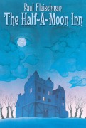 Cover-Bild zum Titel 'The Half-a-Moon Inn' von 'Paul Fleischman'