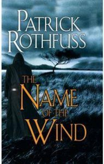 The Name of the Wind - Patrick Rothfuss