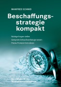 Cover-Bild zum Titel 'Beschaffungsstrategie kompakt' von 'Manfred Schmid'