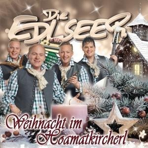 Weihnachten im Hoamatkircherl - Die Edlseer