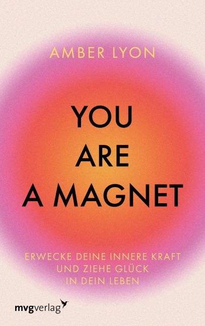 You are a Magnet - Amber Lyon, @Modernmind__