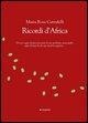 Ricordi d'Africa - Maria Rosa Cutrufelli