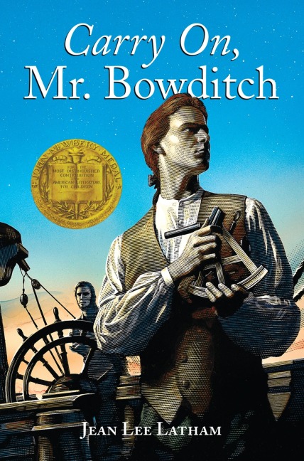 Carry On, Mr. Bowditch - Jean Lee Latham, Mary R Walsh