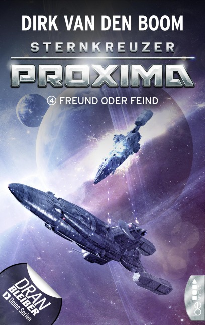 Sternkreuzer Proxima - Freund oder Feind? - Dirk Van Den Boom