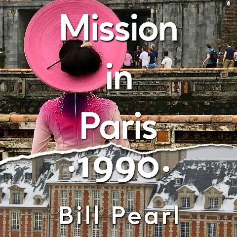 Mission in Paris 1990 - Bill Pearl