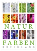 Natur Farben Dreiklang (Wandkalender 2026 DIN A4 hoch), CALVENDO Monatskalender - Martina Cross