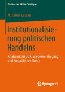 Cover-Bild zum Titel 'Institutionalisierung politischen Handelns' von 'M. Rainer Lepsius'