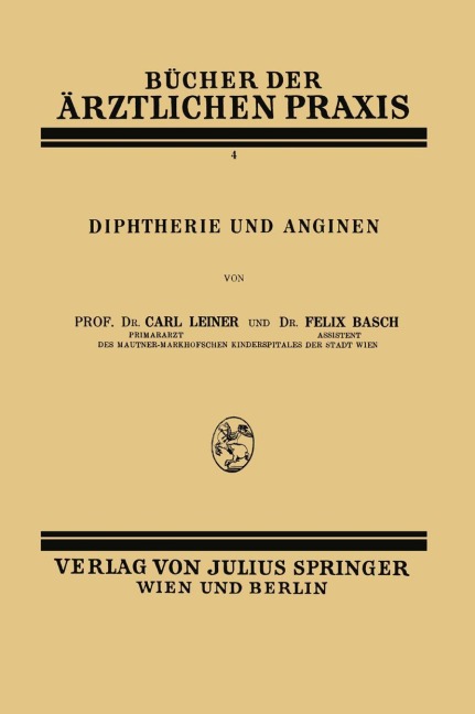 Diphtherie und Anginen - Felix Basch, Carl Leiner