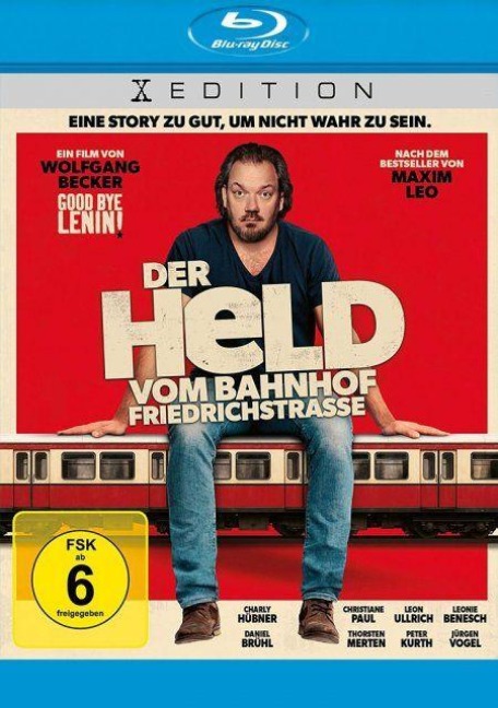 Der Held vom Bahnhof Friedrichstrasse - Wolfgang Becker, Constantin Lieb, Maxim Leo, Lorenz Dangel