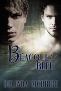 Cover-Bild zum Titel 'Schwarz/Blau (Blacque/Bleu, German Edition)' von 'Belinda McBride'