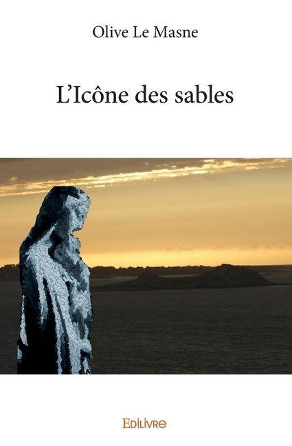 L'Icône des sables - Anaïs Ecume