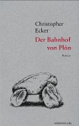 Cover-Bild zum Titel 'Der Bahnhof von Plön' von 'Christopher Ecker'