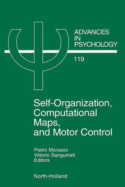 Self-Organization, Computational Maps, and Motor Control - P. G. Morasso, V. Sanguineti