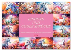 Cover-Bild zum Titel 'Einhorn und coole Sprüche (Tischkalender 2026 DIN A5 quer), CALVENDO Monatskalender' von 'Dirk Meutzner'