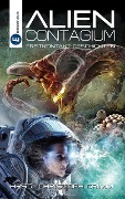 Alien Contagium - Michael Erle, Anna Eichenbach, Maximilian R. Herzig, Carolin Lüders, Anna Mai